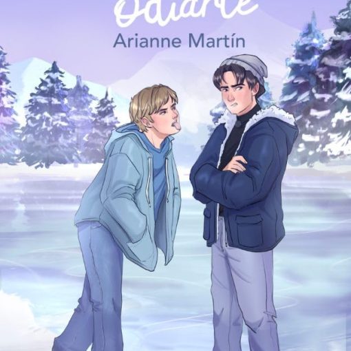 Portada de «Mil motivos para odiarte» de Arianne Martín: dos patinadores sobre una pista de hielo nevada